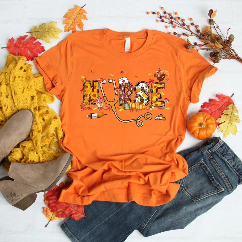 Thanksgiving Nurse T-Shirt for Women, Nursing Fall Shirt, Nurse Thanksgiving Tee, Nurse Gift Casual Comfort Fabric